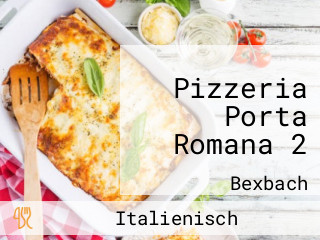 Pizzeria Porta Romana 2