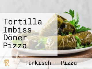 Tortilla Imbiss Döner Pizza