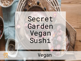 Secret Garden Vegan Sushi