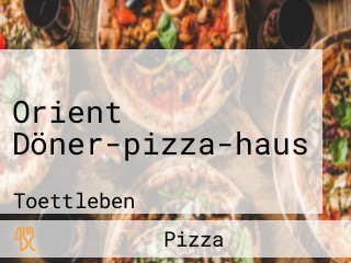 Orient Döner-pizza-haus