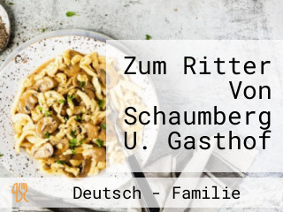 Zum Ritter Von Schaumberg U. Gasthof