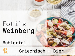 Foti`s Weinberg