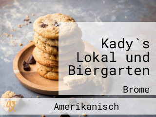 Kady`s Lokal und Biergarten