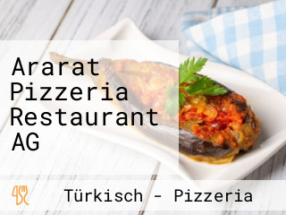Ararat Pizzeria Restaurant AG