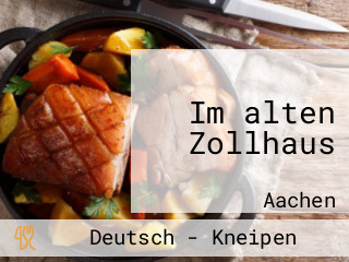 Im alten Zollhaus