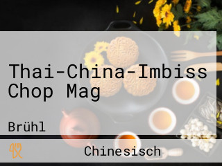 Thai-China-Imbiss Chop Mag
