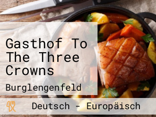 Gasthof To The Three Crowns