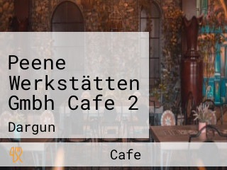 Peene Werkstätten Gmbh Cafe 2