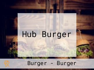 Hub Burger