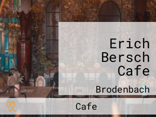 Erich Bersch Cafe