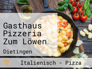 Gasthaus Pizzeria Zum Löwen