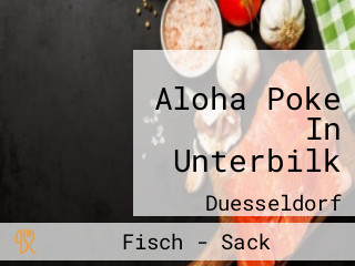 Aloha Poke In Unterbilk