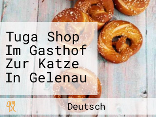 Tuga Shop Im Gasthof Zur Katze In Gelenau