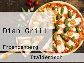 Dian Grill