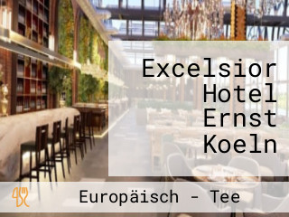 Excelsior Hotel Ernst Koeln