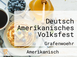 Deutsch Amerikanisches Volksfest