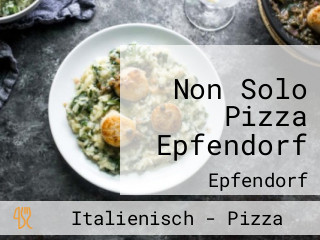 Non Solo Pizza Epfendorf