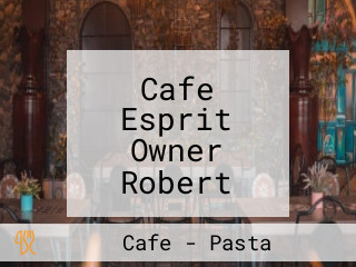 Cafe Esprit Owner Robert Vogel E. K.