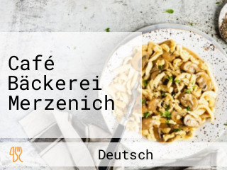 Café Bäckerei Merzenich
