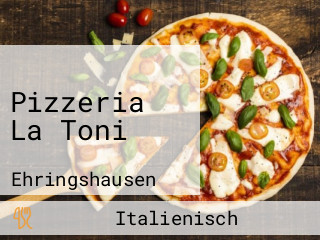 Pizzeria La Toni
