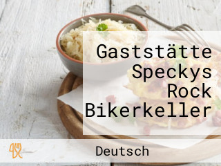 Gaststätte Speckys Rock Bikerkeller
