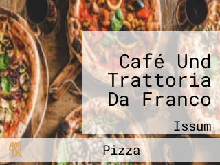 Café Und Trattoria Da Franco