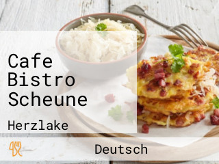 Cafe Bistro Scheune