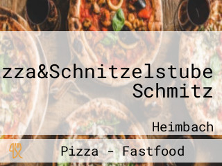 Pizza&Schnitzelstube Schmitz