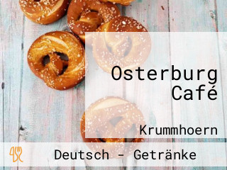 Osterburg Café
