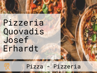 Pizzeria Quovadis Josef Erhardt