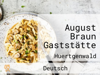 August Braun Gaststätte