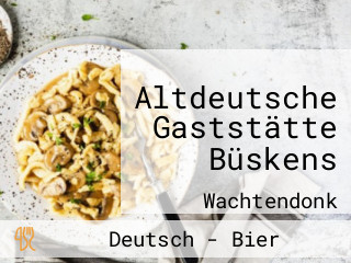 Altdeutsche Gaststätte Büskens