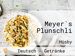 Meyer`s Plunschli