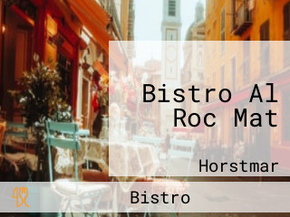 Bistro Al Roc Mat