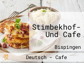 Stimbekhof- Und Cafe