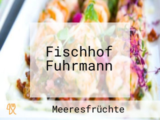 Fischhof Fuhrmann