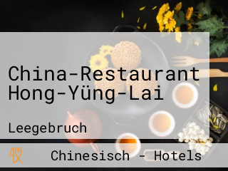 China-Restaurant Hong-Yüng-Lai