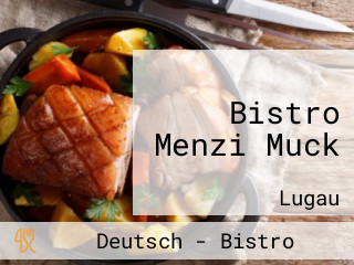 Bistro Menzi Muck