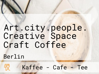 Art.city.people. Creative Space Craft Coffee