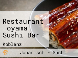 Restaurant Toyama Sushi Bar