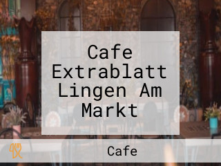 Cafe Extrablatt Lingen Am Markt