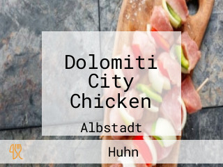 Dolomiti City Chicken