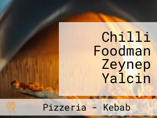 Chilli Foodman Zeynep Yalcin