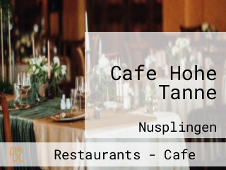 Cafe Hohe Tanne