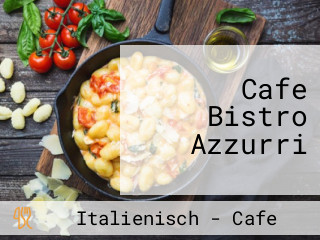 Cafe Bistro Azzurri