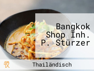 Bangkok Shop Inh. P. Stürzer