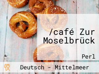 /café Zur Moselbrück