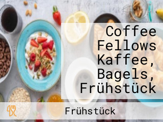 Coffee Fellows Kaffee, Bagels, Frühstück