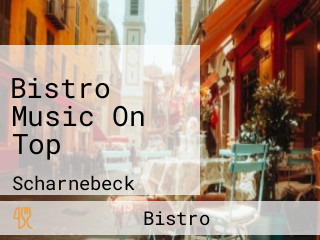 Bistro Music On Top