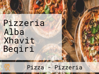 Pizzeria Alba Xhavit Beqiri